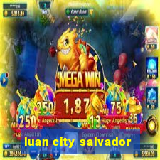 luan city salvador